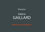 Dr Valérie Gaillard