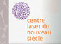 Centre Laser Du Nouveau Siècle