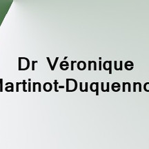 Dr Véronique Martinot-Duquennoy
