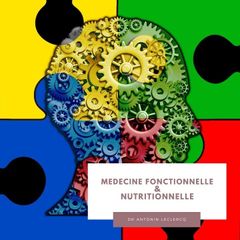 medecine fonctionnelle nutritionnelle docteur antoninLeclercq Nice Beaulieu