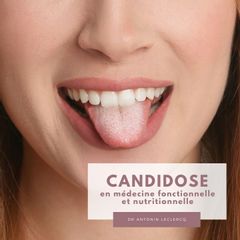candidose medecine fonctionnelle nutritionnelle docteur antoninLeclercq Nice Beaulieu (2)
