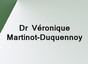 Dr Véronique Martinot-Duquennoy