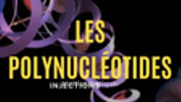 Les polynucleotides Dr Catherine de Goursac