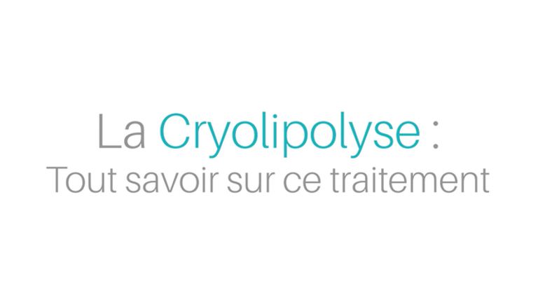 La Cryolipolyse : tout savoir sur ce traitement