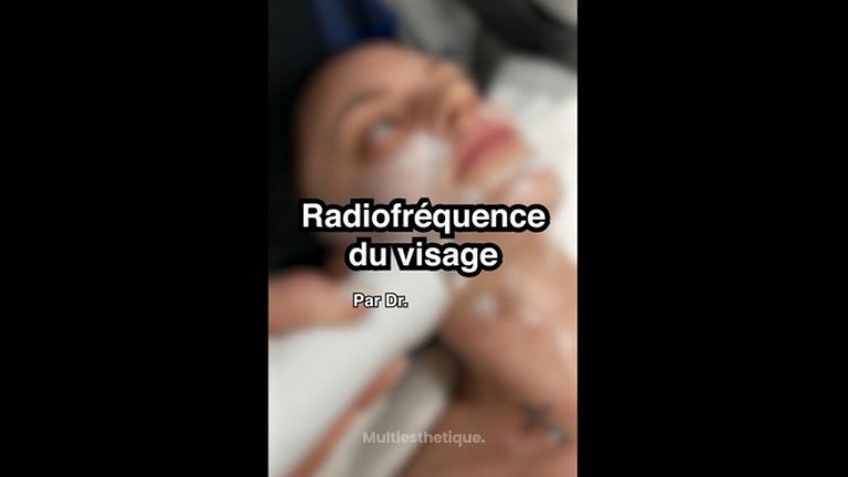 Radiofréquence du visage - Dr Catherine Eychenne - Esthetic Medicare Center