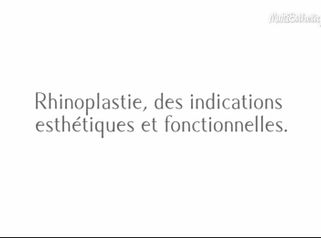 Rhinoplastie, des indications esthétiques et fonctionnelles