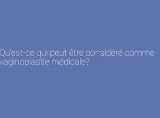 Vaginoplastie médicale