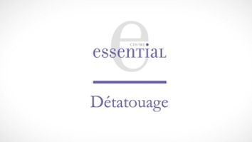 Détatouage - Centre Essential